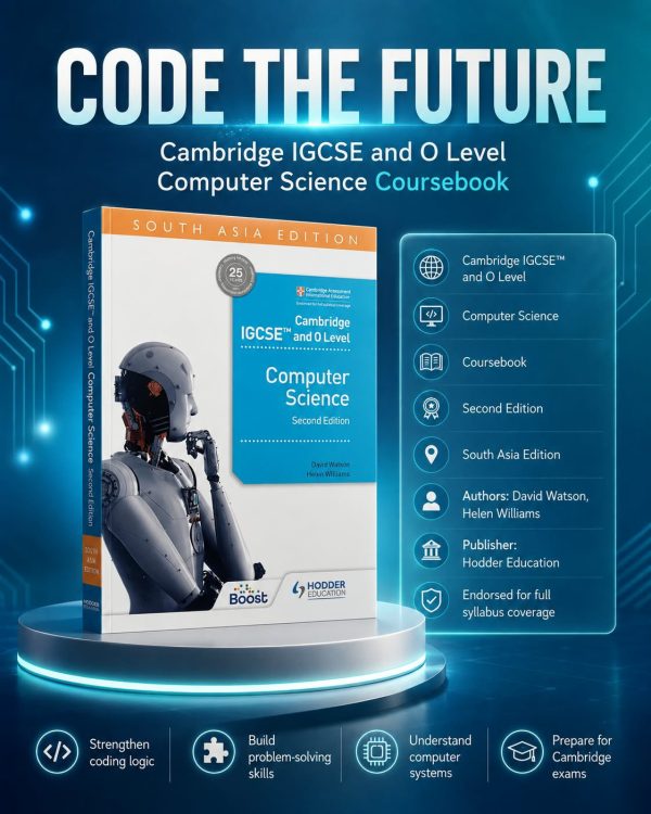 Cambridge IGCSE and O Level Computer Science Coursebook, South Asia Edition (2nd Edition)